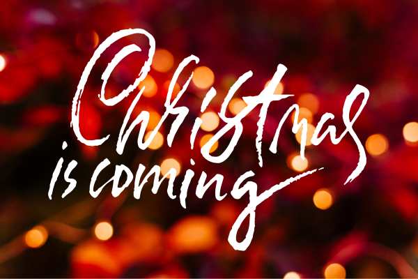 Christmas is coming!